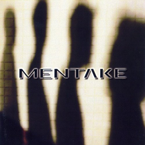 Mentake - Mentake (2005)