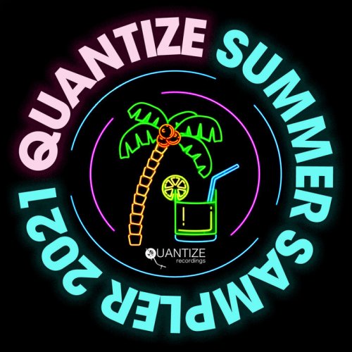 VA - Quantize Summer Sampler 2021 (2021)