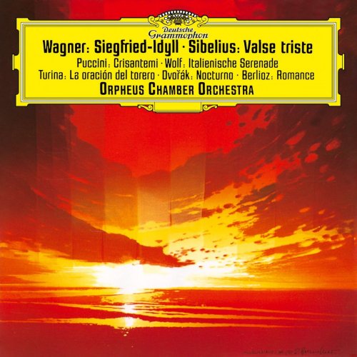 Orpheus Chamber Orchestra - Wagner: Siegfried Idyll; Puccini: Crisantemi; Turina: La Oracion Del Torero; Berlioz: Reverie Et Caprice Romance Op. 8; Sibelius: Valse Triste, Op. 44; Dvořák: Notturno in B Major, Op. 40 (2021)