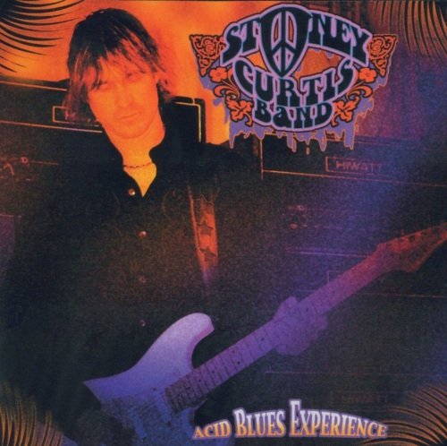 Stoney Curtis Band - Acid Blues Experience (2005)