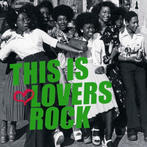 Various Artists - This Is Lovers Rock (2007)