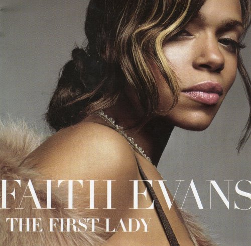 Faith Evans - The First Lady (UK Bonus Edition) (2005)