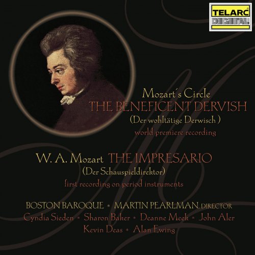 Boston Baroque and Martin Pearlman - Mozart's Circle: The Beneficent Dervish - Mozart: The Impresario, K. 486 (2021)