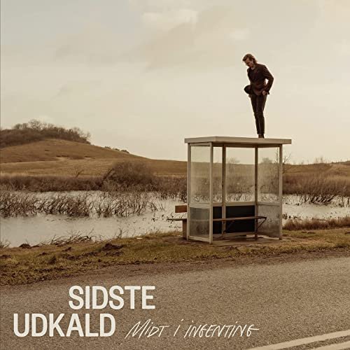 Sidste Udkald - Midt I Ingenting (2021) Hi-Res