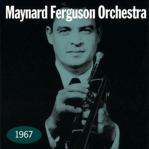 Maynard Ferguson - Maynard Ferguson Orchestra (1967)