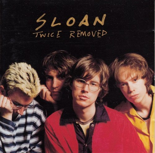 Sloan - Twice Removed (1994)