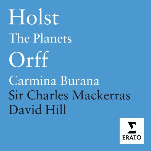 Sir Charles Mackerras - Orff: Carmina Burana - Holst: The Planets (1999)