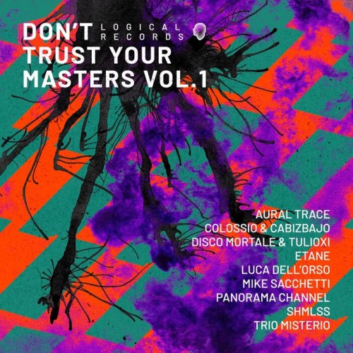 VA - Don’t Trust Your Masters, Vol. 1 (2021)