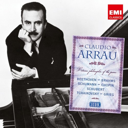 Claudio Arrau - Virtuoso Philosopher of the Piano (2011)