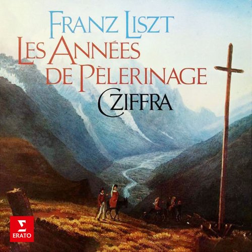 Gyorgy Cziffra - Liszt: Les années de pèlerinage (1977/2021)