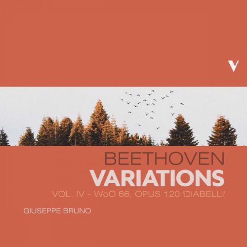 Giuseppe Bruno - Beethoven: Piano Variations, Vol.4 (2021)