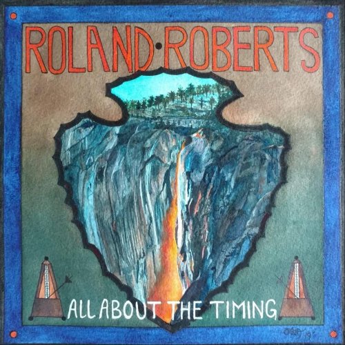 Roland Roberts - All About The Timing (2020)
