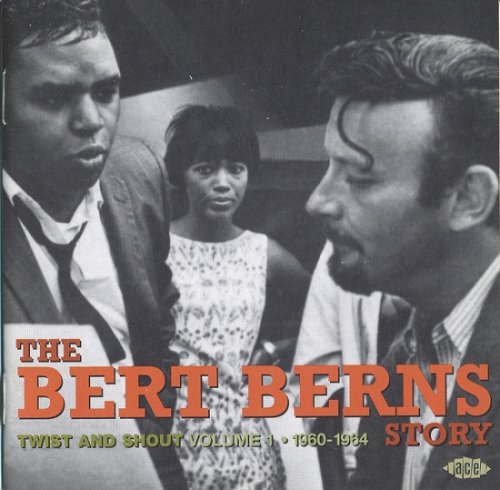 Various Artist - The Bert Berns Story Volume 1: Twist & Shout 1960-1964 (2008)