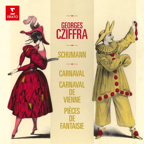 Georges Cziffra - Schumann: Carnaval, Op. 9, Carnaval de Vienne, Op. 26 & Pièces de fantaisie, Op. 12 (2021)