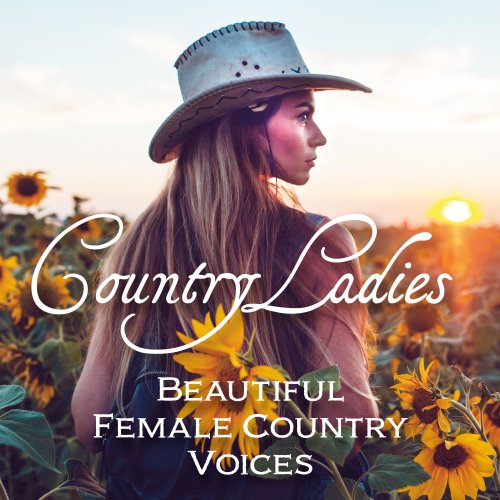 VA - Country Ladies: Beautiful Female Country Voices (2021)