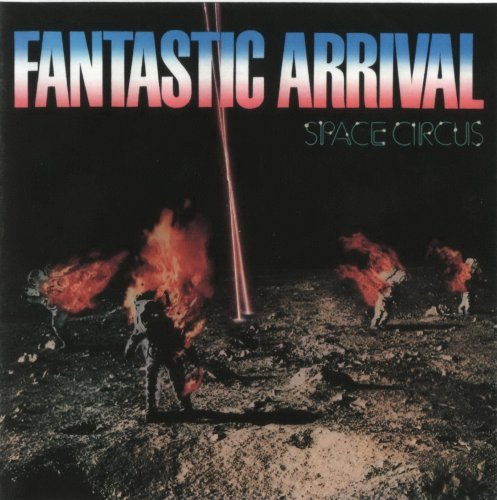 Space Circus - Fantastic Arrival (1979)