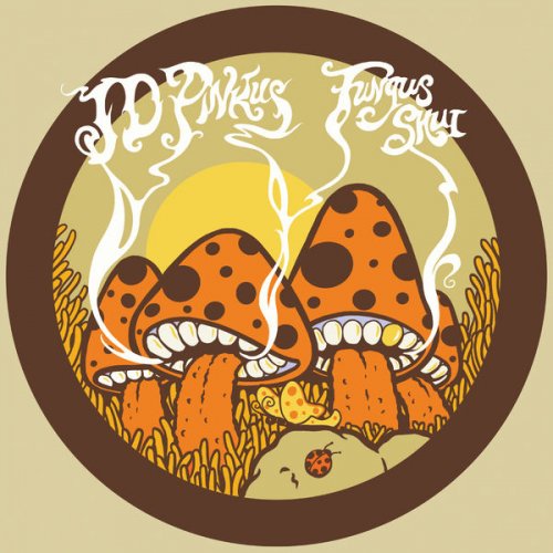 JD Pinkus - Fungus Shui (2021) Hi-Res