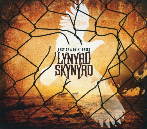 Lynyrd Skynyrd - Last Of A Dyin' Breed (Special Edition) (2012) CD Rip