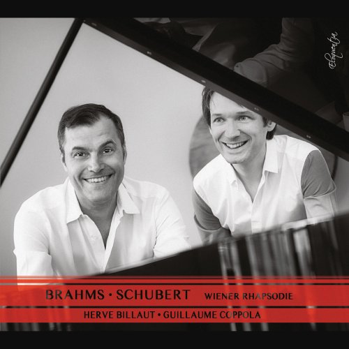 Hervé Billaut and Guillaume Coppola - Brahms & Schubert: Wiener Rhapsodie (2016) [Hi-Res]