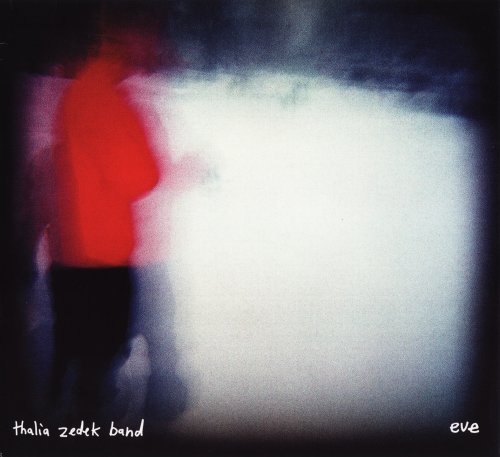 Thalia Zedek Band - Eve (2016)