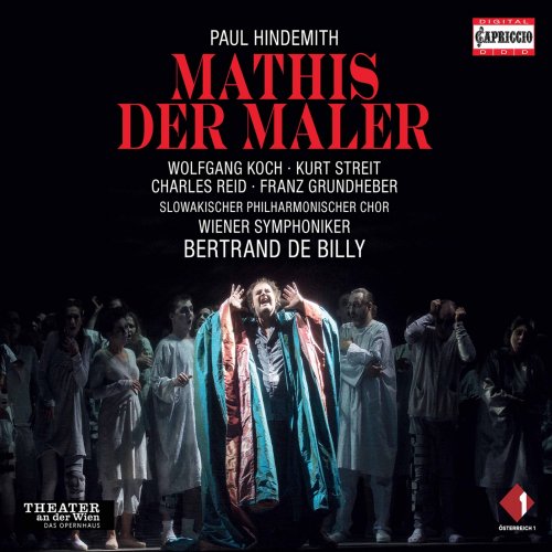 Vienna Symphony, Manuela Uhl, Kurt Streit, Wolfgang Koch, Slowakischer Philharmonischer Chor, Wiener Symphoniker & Bertrand de Billy - Hindemith: Mathis der Maler (Live) (2021) [Hi-Res]