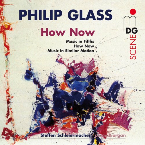 Steffen Schleiermann - Glass: How Now (2010)