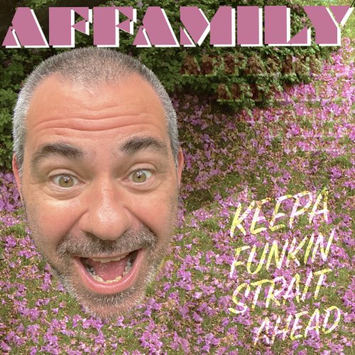 Affamily - Keepa Funkin Strait (2021)