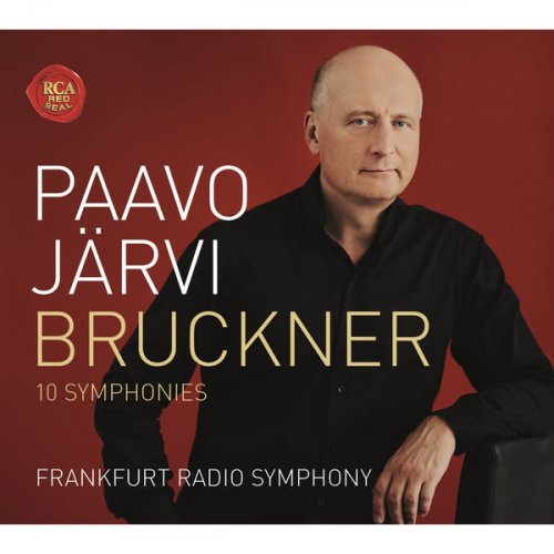 Paavo Järvi, Frankfurt Radio Symphony - Bruckner: 10 Symphonies [10CD] (2021)
