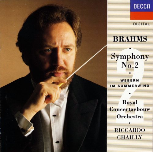 Riccardo Chailly - Brahms: Symphony No. 2; Webern: Im SommerWind (1990)