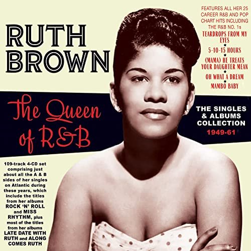 Ruth Brown - The Queen Of R&B: The Singles & Albums Collection 1949-61 (2021)