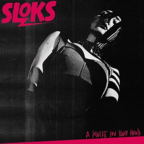 Sloks - A Knife in Your Hand (2021)