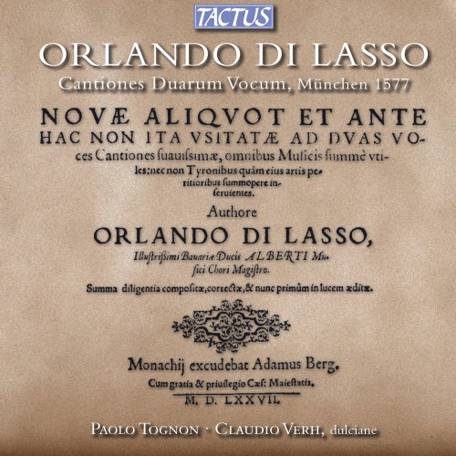 Paolo Tognon & Claudio Verh - Lasso: Cantiones Duarum Vocum (2012)