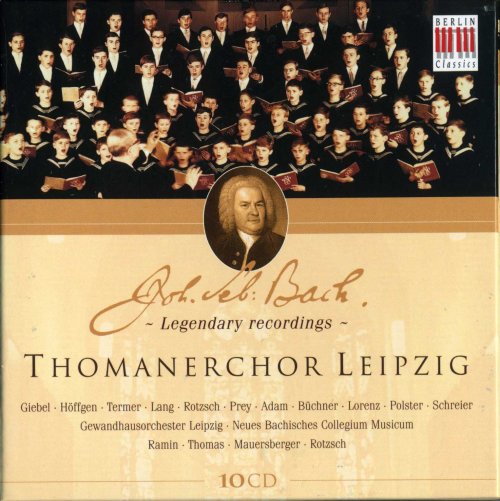 Thomanerchor Leipzig, Günther Ramin, Kurt Thomas, Erhard Mauersberger, Hans-Joachim Rotzsch - Bach: Legendary Recordings (2005)