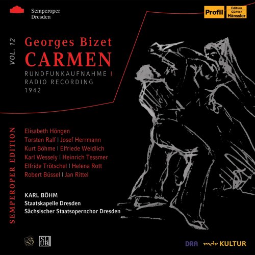 Karl Böhm, Elfriede Trötschel, Torsten Ralf, Elisabeth Hongen - Bizet: Carmen, WD 31 (Sung in German) [Live] (2021)