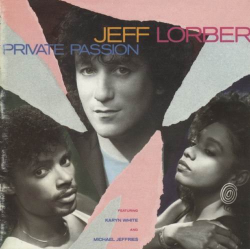 Jeff Lorber - Private Passion (1986)