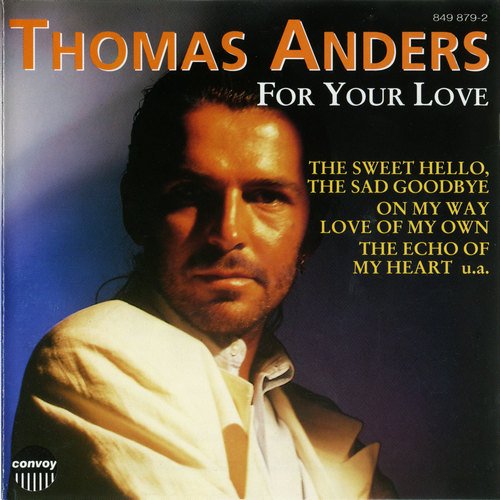 Thomas Anders - For Your Love (1992) CD-Rip