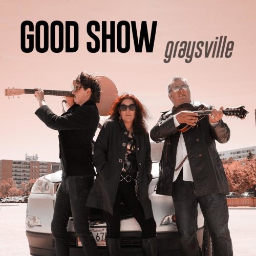 Good Show - Graysville (2021)