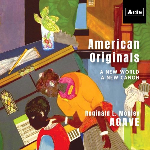 Ágave - American Originals: A New World, A New Canon (2021)