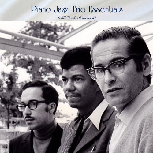 VA - Piano Jazz Trio Essentials (All Tracks Remastered) (2021)