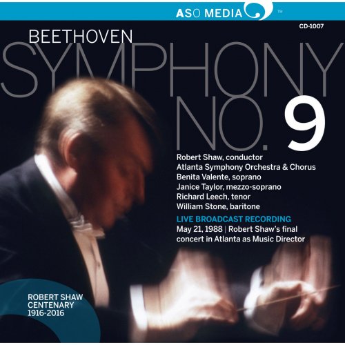 Robert Shaw & Atlanta Symphony Orchestra - Beethoven: Symphony No. 9 in D minor, Op. 125 'Choral' (2016) [Hi-Res]