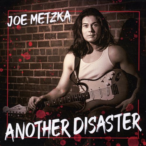 Joe Metzka - Another Disaster (2021)