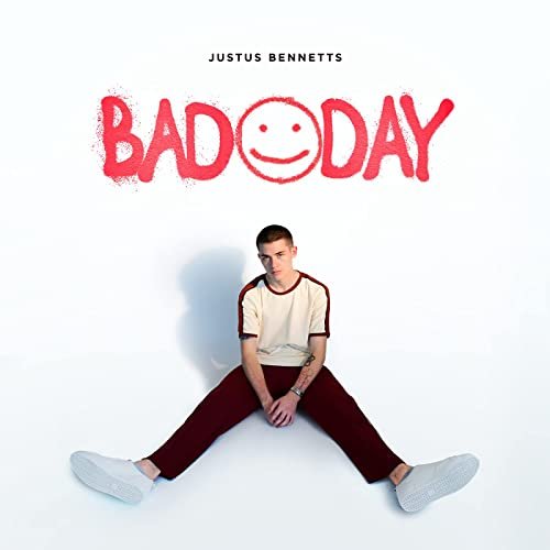 Justus Bennetts - Bad Day (2021)