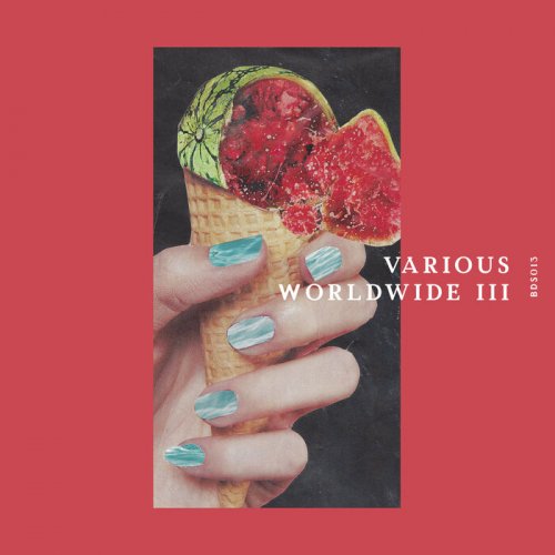 VA - Various Worldwide III (2021)
