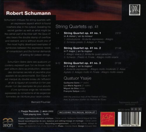 Quatuor Ysaye - Schumann: String Quartets Op. 41 (2004)