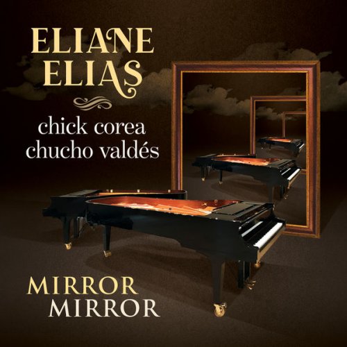 Eliane Elias - Mirror Mirror (2021) [Hi-Res]