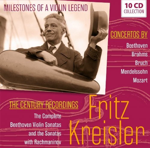 Fritz Kreisler - Milestones of a Violin Legend: Fritz Kreisler, Vol. 1-10 (2019)