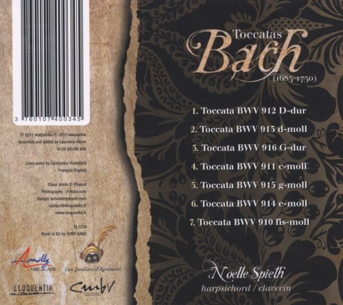 Noelle Spieth - J.S.Bach: Toccatas BWV 910-916 (2012)