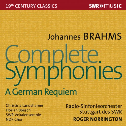 Roger Norrington, Stuttgart Radio Symphony Orchestra - Brahms: Complete Symphonies & Ein deutsches Requiem, Op. 45 [4CD] (2021)