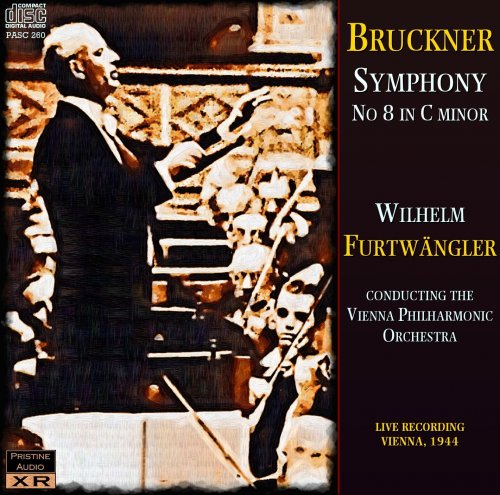 Wiener Philharmoniker, Wilhelm Furtwangler - Bruckner: Symphony No. 8 (2010)