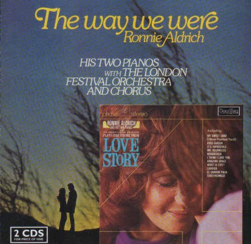 Ronnie Aldrich - Love Story / The Way We Were (2006)